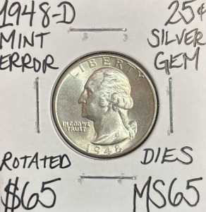 1948-D MS65 Mint Error Silver Gem Quarter