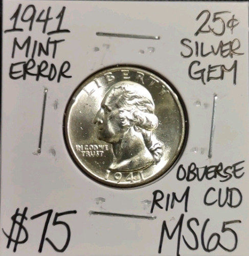 1941 MS65 Mint Error Gem Silver Quarter