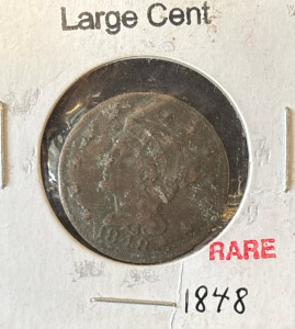 1848 Large Rare Cent (Unknown)