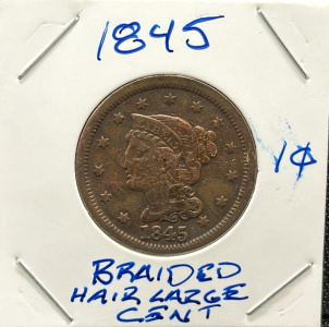 1845 Braided Hair Large Cent, United States Coin, Liberty Head