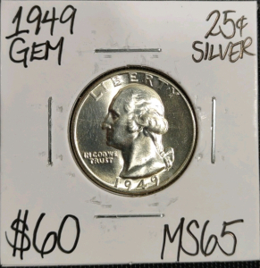 1949 MS65 Gem Silver Washington Quarter