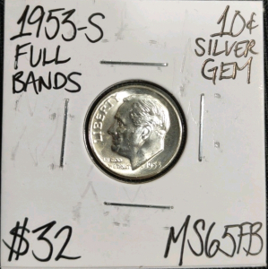 1953-S MS65FB Full Bands Gem Silver Dime