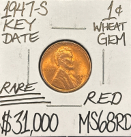 1947-S MS68 RARE KEY DATE GEM WHEAT CENT