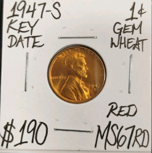 1947-S MS67RD Red Key Date Gem Wheat Cent