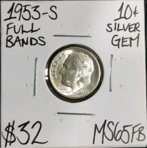 1953-S MS65FB Full Bands Gem Silver Dime