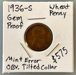 1936-S Wheat Penny With Mint Error- Tilted Collar