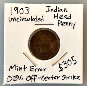 1903 Indian Head Penny With Mint Error- Off Center Strike