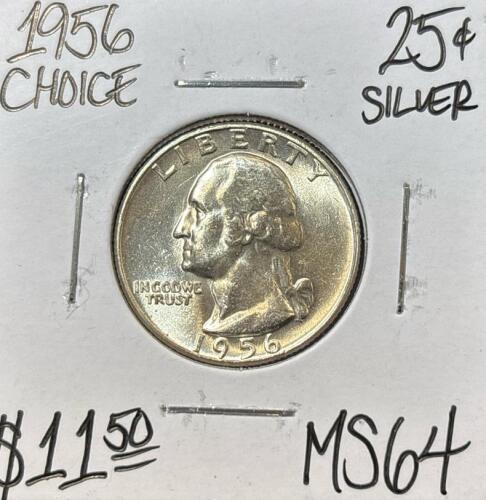 1956 MS64 CHOICE SILVER WASHINGTON QUARTER