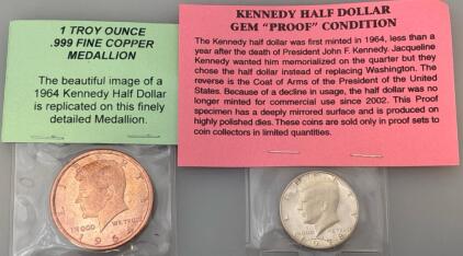 Troy Ounce .999 Fine Copper Medallion And A Kennedy Half Dollar Gem &ldquo;Proof&rdquo; Condition