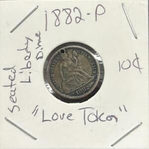 1882 Seated Liberty Dime Love Token, Philadelphia Mint