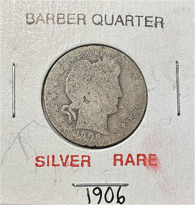 1906 Silver RARE Barber Quarter