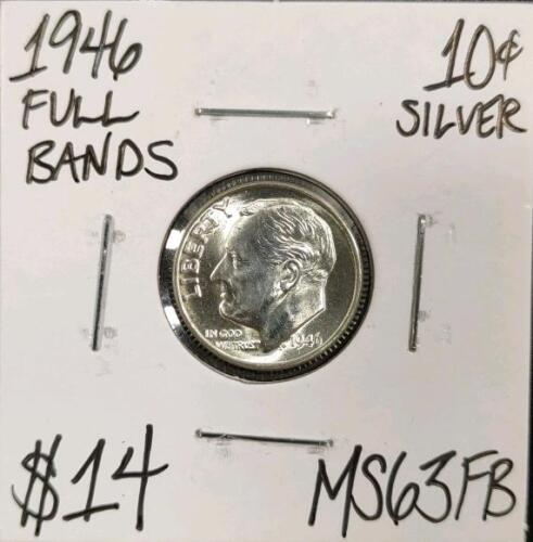 1946 MS63FB Full Bands Silver Mint State Dime