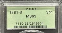 1881-S Morgan Dollar, PCGS MS63, $1 Coin, Serial 7130.63/2515534 - 5