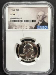1963 Washington Quarter PF 69, NGC Certified, Serial 6585317-012 Case has Small Crack
