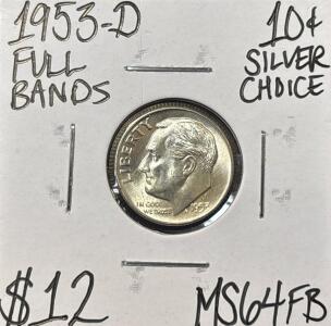 1953-D MS64FB FULL BANDS CHOICE SILVER DIME