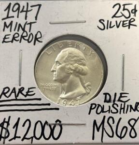 1947 MS68 RARE MINT ERROR GEM SILVER QUARTER