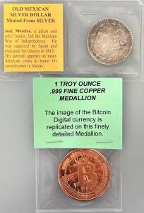 1957 Old Mexican Silver Dollar & 1 Troy Ounce Bitcoin Copper Medallion