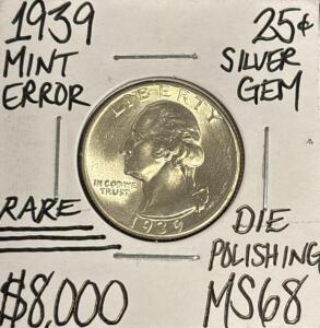 1939 MS68 RARE MINT ERROR GEM SILVER .25c