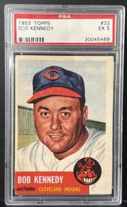 1953 Topps Bob Kennedy Baseball Card #33, PSA Graded EX 5, Cleveland Indians