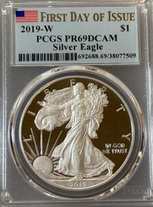 2019-W American Silver Eagle $1 PCGS PR69DCAM First Day of Issue Proof .999 Fine Silver Coin