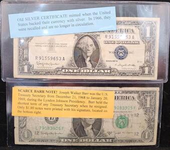 (1) Old Silver Certificate One Dollar Note (1) Scarce Barr One Dollar Note