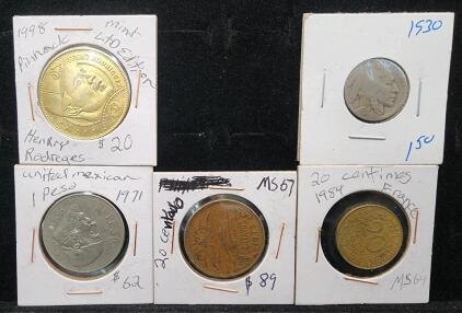 (5) Assorted Coins , 1998 Pinnacle Mint Collection Henry Rodriguez Coin , 1930 Buffalo Nickle , United Mexican Peso , France 20 Centimes , Mexico 20 Centavos