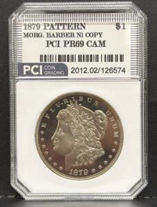 1879 Morgan Barber Pattern Nickel COPY $1 PCI PR69 CAM, Certified, PCI Serial 2012.02/126574