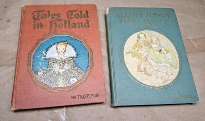 (2) Vintage Hardcover Books From The "My Travelship" Series "Tales Told In Holland" & "Nursery Friends From France", Published By The Bookhouse For Children, Features Illustrations By Maud & Miska Petersham