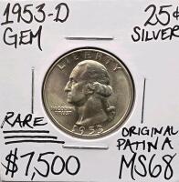 1953-D MS68 RARE Original Patina Gem Silver .25C