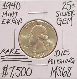 1940 Washington Quarter 25&cent; Silver, Mint Error, Die Polishing, High Grade, Rare Coin