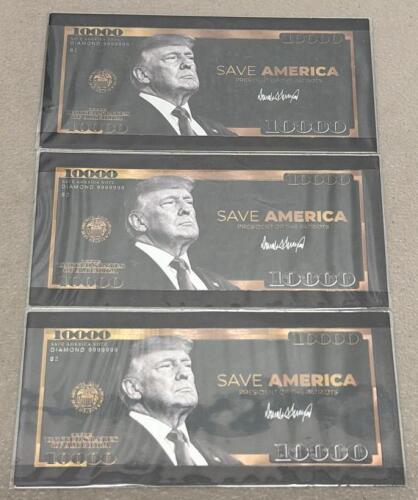 (3) Donald Trump "Save America" $10,000 Novelty Bills &ndash; Gold Highlights, Protective Sleeve