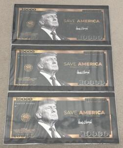(3) Donald Trump "Save America" $10,000 Novelty Bills &ndash; Gold Highlights, Protective Sleeve
