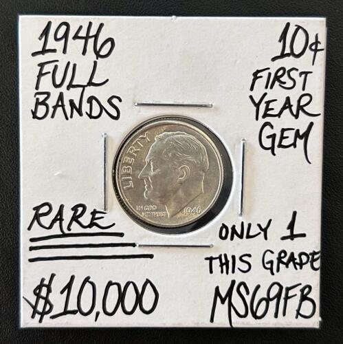 1946 Roosevelt Dime, Full Bands, MS69FB, First Year Issue, Philadelphia Mint, Silver