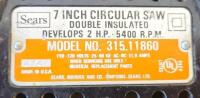 Sears 7-Inch Circular Saw Model 315.11860, 2 HP, 5400 RPM, Paintings, Reloading Gear, And More - 3