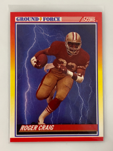 1990 Score 329 Ground Force Roger Craig Football Card