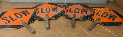 (4) Reflective Slow/Stop Signs