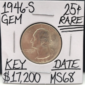 1946-S MS68 RARE Key Date Silver Quarter