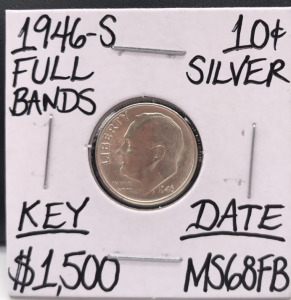 1946-S MS68FB Key Date Full Bands Silver Dime