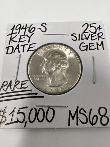 1946-S MS68 RARE KEY DATE GEM GEM SILVER QUARTER