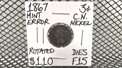 1867 3 Cent C.N. Nickel, Mint Error, Rotated Dies F150