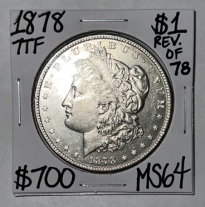 1878-7TF MS64 REV. OF 78 Morgan Silver Dollar