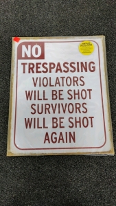 No Trespassing Sign