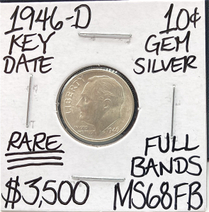 1946-D MS68FB Rare Key Date Silver Dime