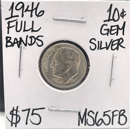 1946 MS65FB Full Bands Silver Dime