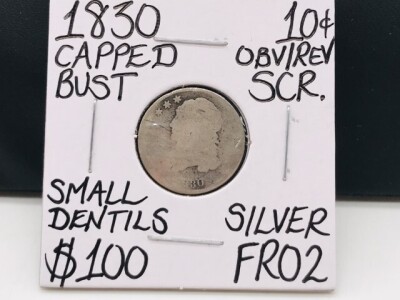 1830 FR02 Capped Bust Silver Dime