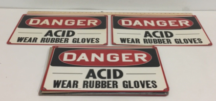 (6) EMD Brand 14” x 20” Metal “ Danger Acid Wear Gloves” Signs