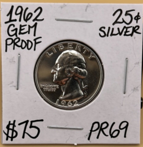 1962 PR69 Gem Proof Silver Quarter