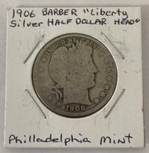 1906 Barber “Liberty Head” Silver Half Dollar