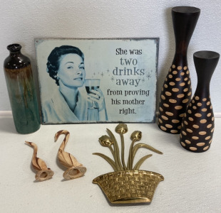 Metal Funny Sign, (2) Wood Decor, Ceramic Vase, Gold Wall Flowers, Clay Swans