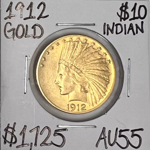 1912 AU55 $10 GOLD INDIAN COIN